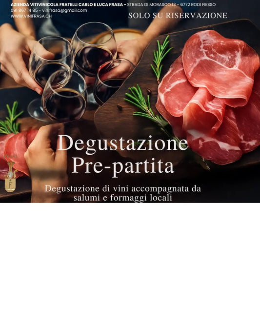 DEGUSTAZIONE PRE PARTITA - Vini Frasa